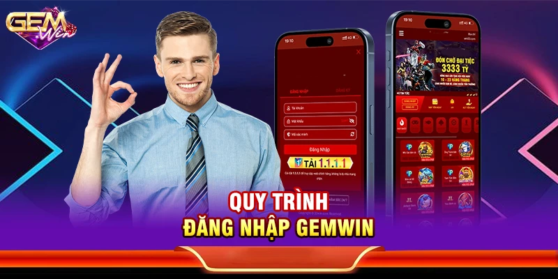 Quy trình đăng nhập Gemwin